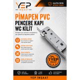 Yep İnşaat Pimapen PVC Pencere Kapı WC Kilit WCKİLİT