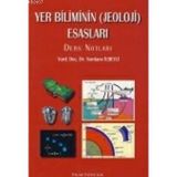 YER BILIMININ (JEOLOJI) ESASLARI - NURDANE İLBEYLİ