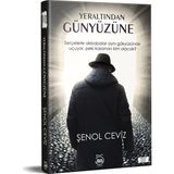 Yeraltından Günyüzüne - Şenol Ceviz