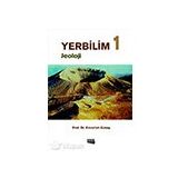 Yerbilim 1 Jeoloji/Emrullah Güney