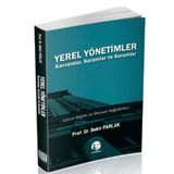 Yerel Yönetimler Kavramlar, Kuramlar ve Kurumlar