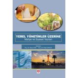 Yerel Yönetimler Üzerine Maliye ve Siyaset Yazıları / Musa Gök / Ekin Basım Yayın / 9786257210720