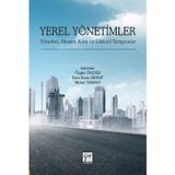 Yerel Yönetimler: Yönetim, Siyaset, Kent ve Güncel Tartışmalar