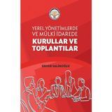 Yerel Yönetimlerde ve Mülki İdarede Kurullar ve Toplantılar