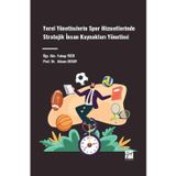 Yerel Yönetimlerin Spor Hizmetlerinde Stratejik İnsan Kaynakları