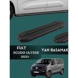 Yerli Fiat Scudo Ulysse 2022 Model ve Üzeri Araç Yan Basamak