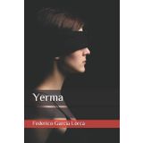 Yerma - Federico Garcia Lorca