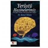 Yerüstü Hazinelerimiz - Kemal Tekden