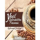 YEŞİL ÇEKİRDEKTEN FINCANA - NURGÜL ÖZKESER