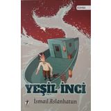 Yeşil İnci İsmail Aslanhatun