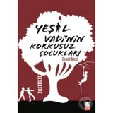 Yeşil Vadi'nin Korkusuz Çocukları - Demet İkinci