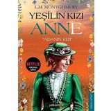 Yeşilin Kızı Anne 3 - Adanın Kızı: Kokulu Kitap