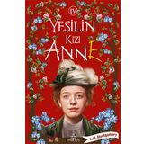 Yeşilin Kızı Anne 4 (Ciltli) - Ciltli Kapak – 5 Kasım 2020