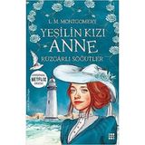 YEŞİLİN KıZı ANNE 4 - RÜZGÂRLı SÖĞÜTLER