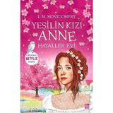 Yeşilin Kızı Anne 5 – Hayaler Evi - Aleyna Yıldırım