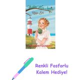 Yeşilin Kızı Anne 5 - Rüya Evi (Ciltli) + Renkli Fosforlu Kalem - Hayır