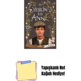Yeşilin Kızı Anne - 6, Ciltli + Yapışkanlı Not Kağıdı - Hayır