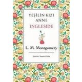 Yeşilin Kızı Anne 6 - Ingleside - Ciltli - Ren