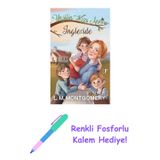 Yeşilin Kızı Anne 6 - Ingleside (Ciltli) + Renkli Fosforlu Kalem