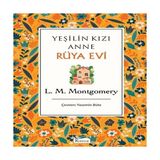 Yeşilin Kızı Anne - Rüya Evi (Bez Ciltli) - Hayır