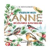 Yeşilin Kızı Anne - Rüzgarlı Kavaklar - 1 Adet