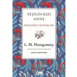 Yeşilin Kızı Anne - Rüzgarlı Kavaklar Bez Ciltli - L. M. Montgomery - Koridor Yayınları