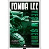 Yeşim Şehir - Fonda Lee
