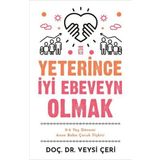 Yeterince İyi Ebeveyn Olmak-Veysi Çeri