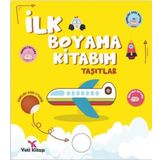Yeti Kitap Ilk Boyama Kitabım - Taşıtlar