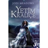 Yetim Kraliçe - Jodi Meadows