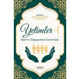 Yetimler 1: İslamın Doğuşundan Günümüze Astana Yayınları