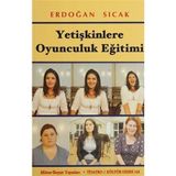 YETIŞKINLERE OYUNCULUK EĞITIMI - ERDOĞAN SICAK