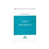 Yetkin Yayınları Tuncay Görgülü Hukuk Avrupa Vergi Hukuku