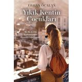 Yıkık Kentin Çocukları - Erhan Öçalan