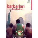 YIKILDI BÜYÜK BABIL BARBARLARI BEKLERKEN - M. NEDIM HAZAR