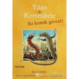 YILAN ILE KERTENKELE İKI KOMIK GEVEZE! - JOY COWLEY