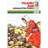 YILANLI BAĞ - KEMALETTIN TUĞCU