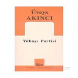 Yılbaşı Partisi - Üveys Akıncı