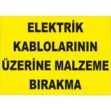 Yıldırım Elektrik Kablolarının Üzerine Malzeme Bırakma Levhası
