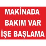Yıldırım Makinada Bakım Var Işe Başlama Levhası