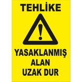 Yıldırım Yasaklanmış Alan Uzak Dur Levhası 25 x 35 cm