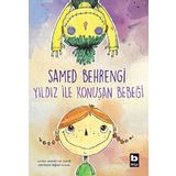 Yıldız İle Konuşan Bebeği - Samed Behrengi