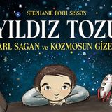 Yıldız Tozu-Carl Sagan ve Kozmosun Gizemi Martı Yayınları