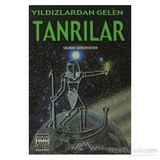Yıldızlardan Gelen Tanrılar - Selman Gerçeksever