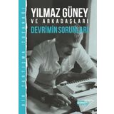 Yılmaz Güney ve Arkadaşları - Devrimin Sorunları Bir Tartışma Tutanağı - Kolektif