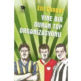Yine Bir Duran Top Organizasyonu - Elif Çongur