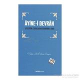 ÂYINE-I DEVRÂN FELEĞIN ÇARKLARINI DÖNDÜREN SIR - VEDAT ALI ÖZKAN KAYACI