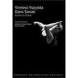 Yirminci Yüzyılda Dans Sanatı: Kuram Ve Pratik