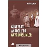 Yirminci Yüzyılın İlk Çeyreğinde Güneybatı Anadolu'da Gayrimüslimler - Kolektif