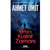 Yırtıcı Kuşlar Zamanı: Bir Başkomser Nevzat Kitabı